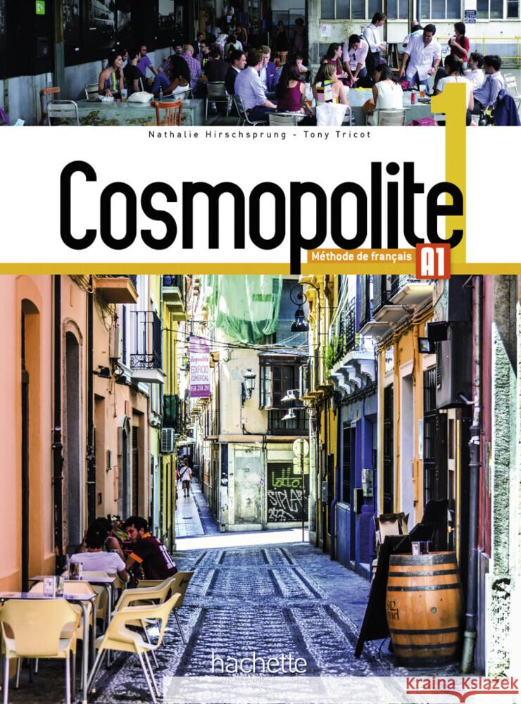 Cosmopolite 1 Hirschsprung, Nathalie, Tricot, Tony 9783193033864 Hachette