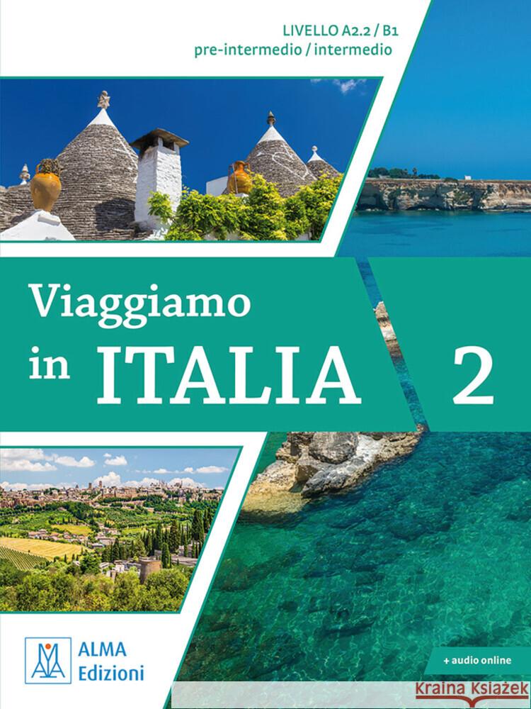 Viaggiamo in Italia A2.2 - B1 Barbierato, Anna, Motta, Katja 9783193154033 Hueber