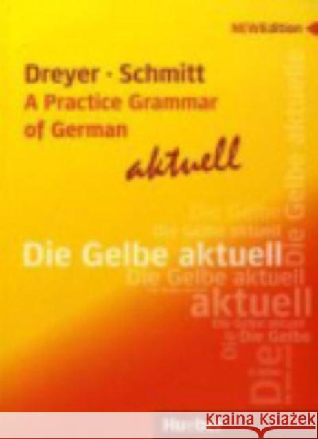 A Practice Grammar of German Dreyer, Hilke Schmitt, Richard  9783193272553 Hueber