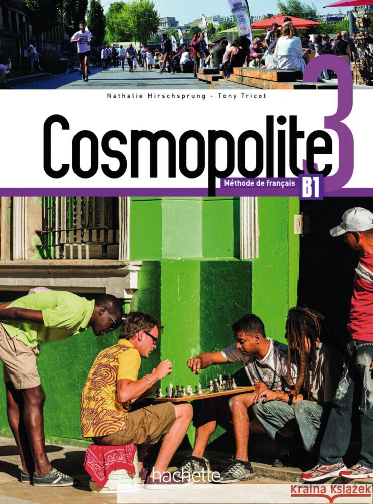 Cosmopolite 3, m. 1 Buch, m. 1 Beilage Hirschsprung, Nathalie, Tricot, Tony 9783193433862 Hueber