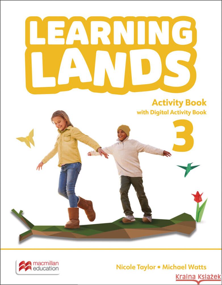 Learning Lands 3, m. 1 Buch, m. 1 Beilage Taylor, Nicole, Watts, Michael 9783193529640