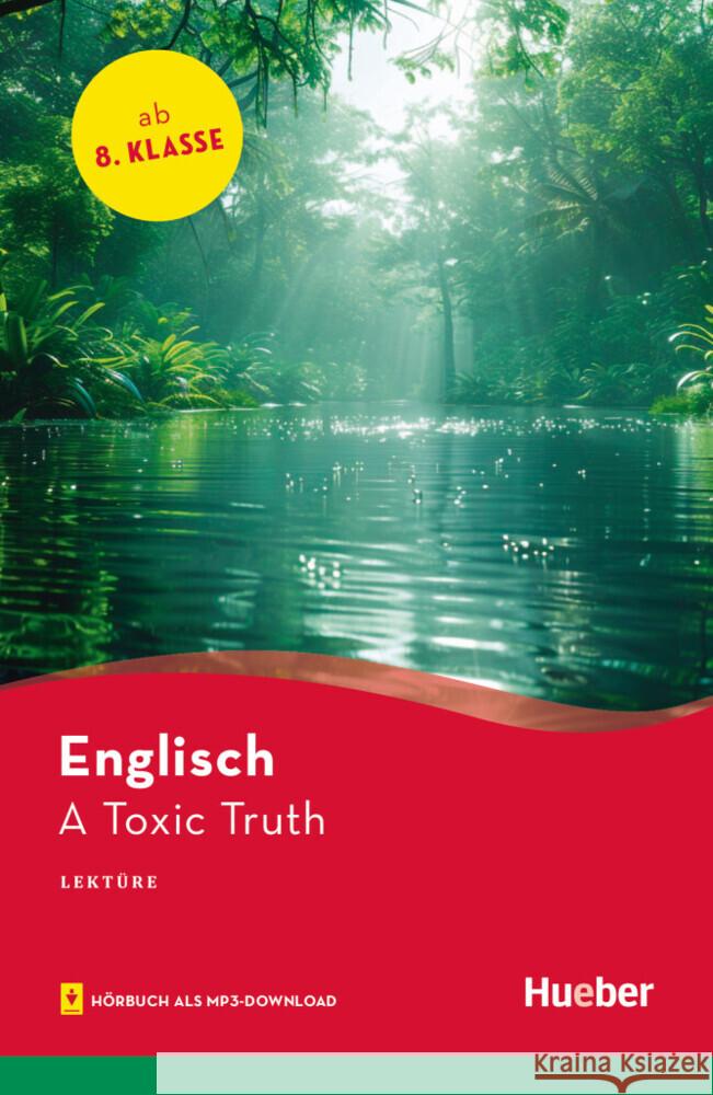 A Toxic Truth Voysey, Philip 9783193529978 Hueber