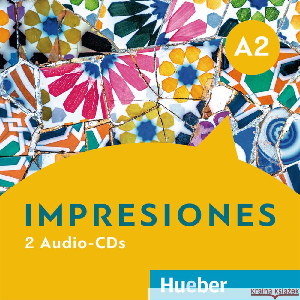 Impresiones A2 Balboa Sánchez, Olga, Varela Navarro, Montserrat, Teissier de Wanner, Claudia 9783193545459 Hueber