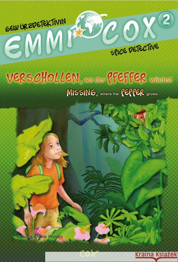 Emmi Cox - Verschollen, wo der Pfeffer wächst / Missing, where the Pepper Grows Prusko, Solveig Ariane 9783193996015 Hueber