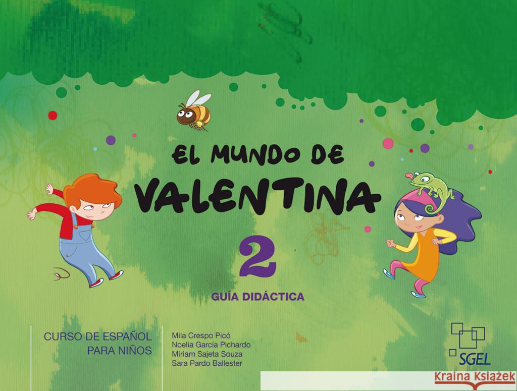 El mundo de Valentina 2, m. 1 Buch, m. 1 Beilage Crespo Picó, Mila, García Pichardo, Noelia, Sajeta Souza, Miriam 9783194345027 Hueber