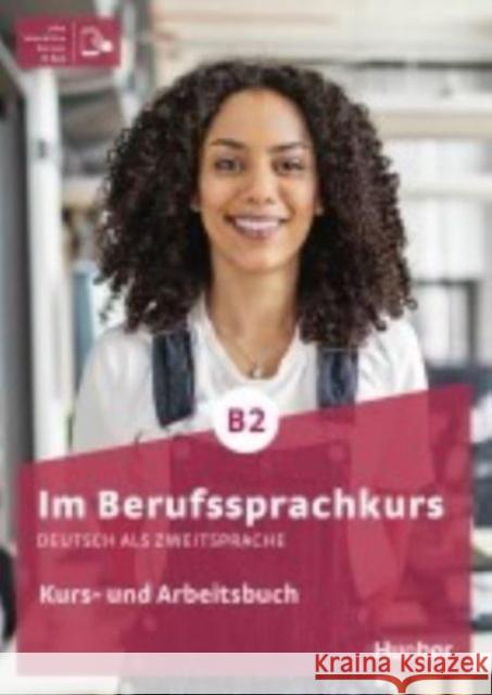 Im Berufssprachkurs B2 Podr. + ćw. + online Schlüter, Sabine, Müller, Annette, Hagner, Valeska 9783194411906 Hueber