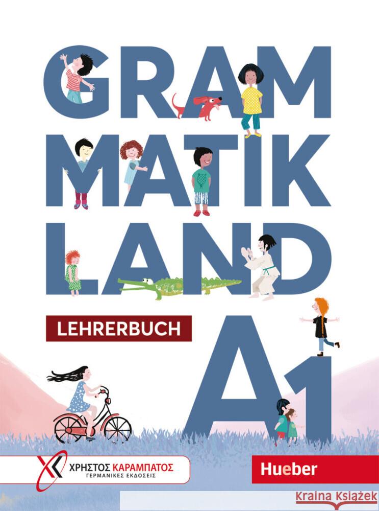 Grammatikland A1 Frangou, Eleni, Kokkini, Eva, Petrova, Amalia 9783194516847