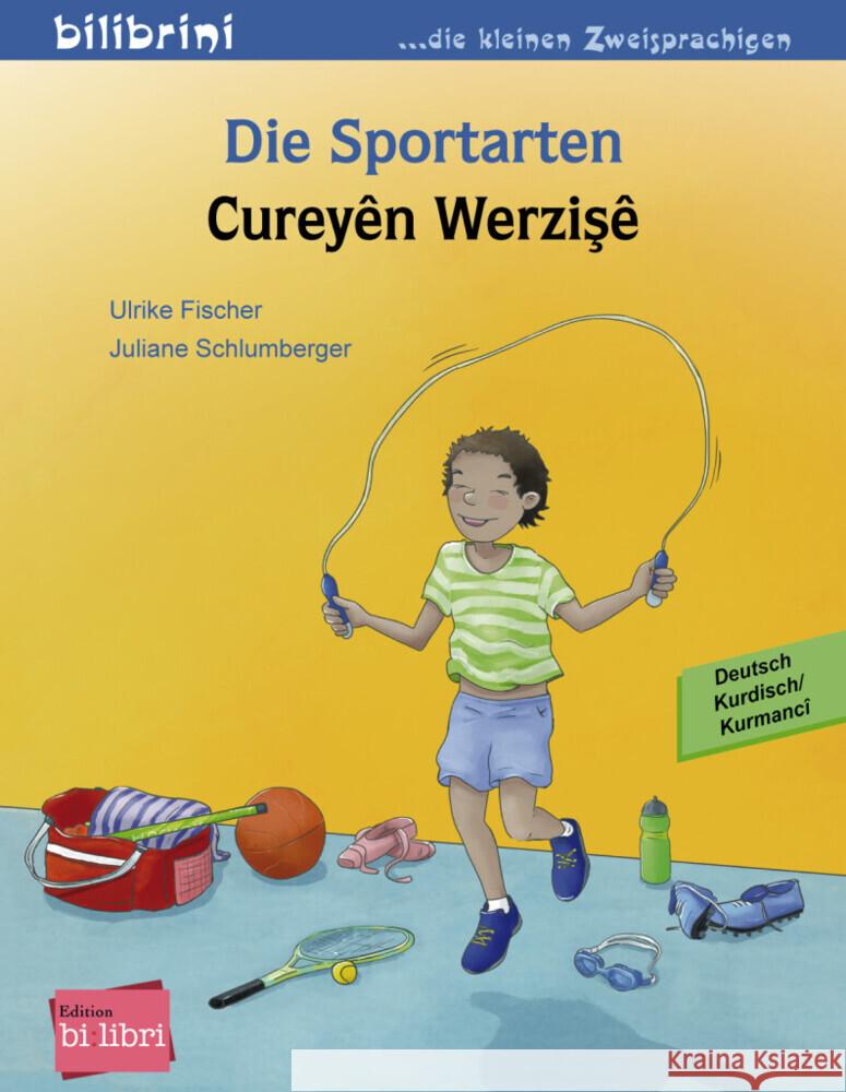 Die Sportarten / Cureyên Werzisê Fischer, Ulrike; Schlumberger, Juliane 9783194796003 Hueber