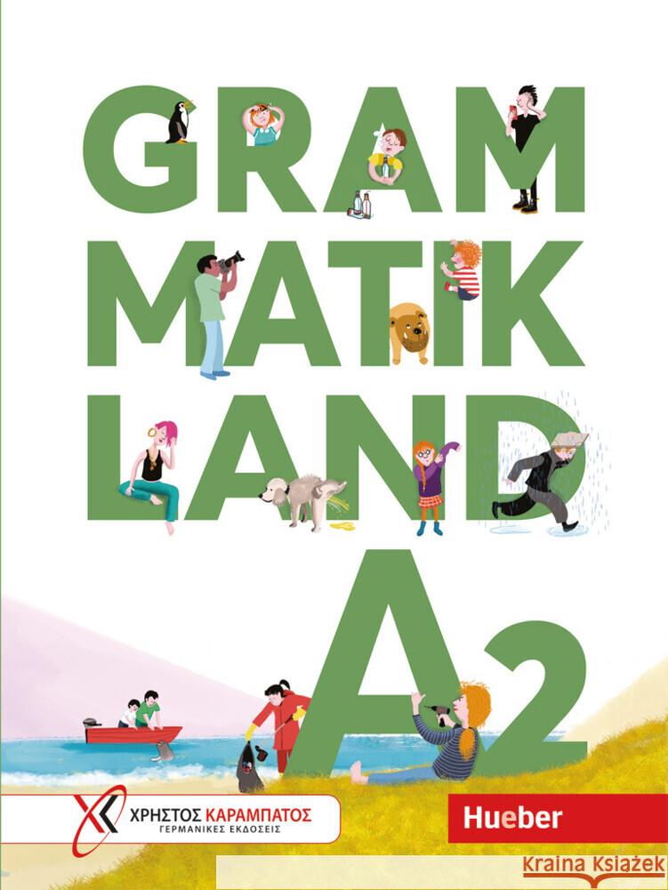 Grammatikland A2 Frangou, Eleni, Kokkini, Eva, Petrova, Amalia 9783194816848