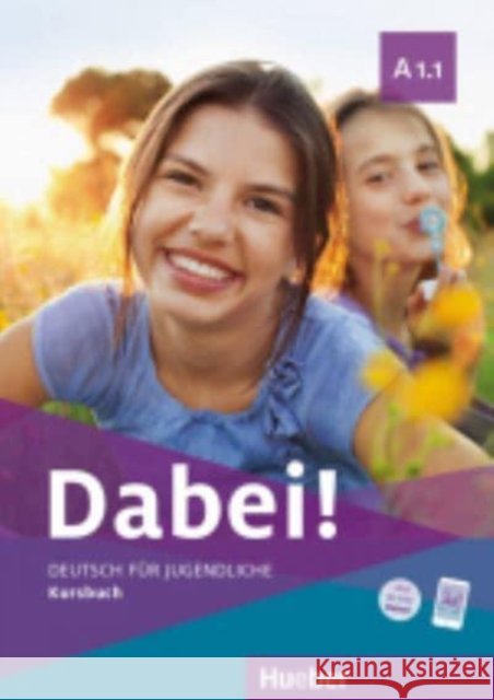 Dabei! A1.1 KB HUEBER Kopp, Gabriele; Alberti, Josef; Büttner, Siegfried 9783195017787 Hueber