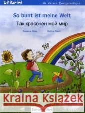 So bunt ist meine Welt, Deutsch-Russisch Böse, Susanne  Reich, Bettina   9783195095945 Hueber