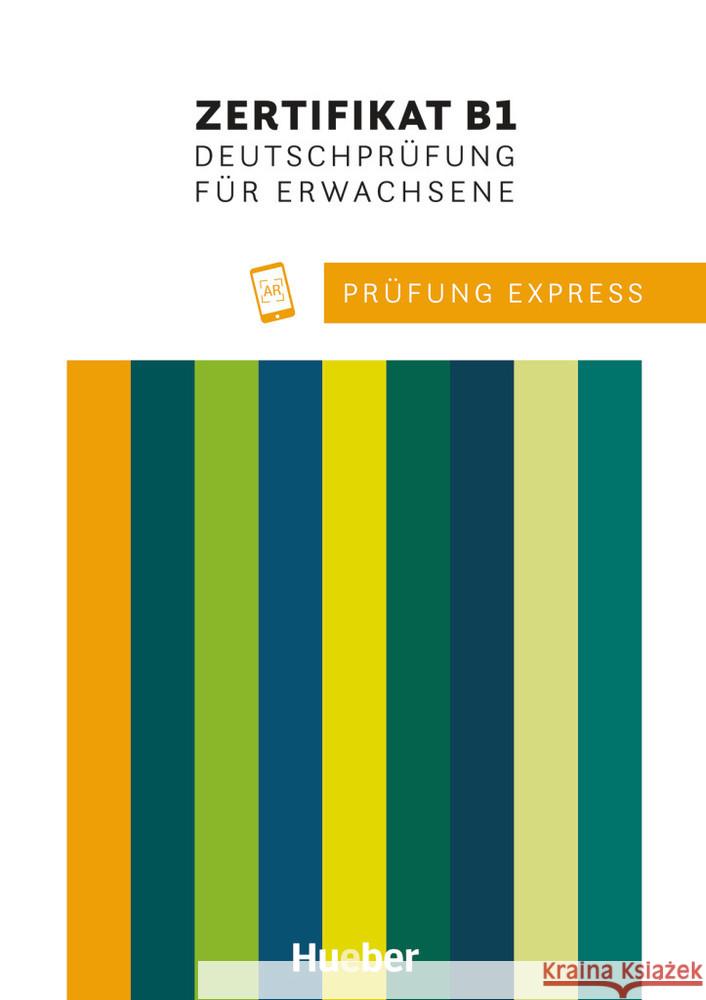 Prüfung Express - Zertifikat B1, Deutschprüfung für Erwachsene Werff, Frauke van der, Stiebeler, Heide 9783195316514 Hueber