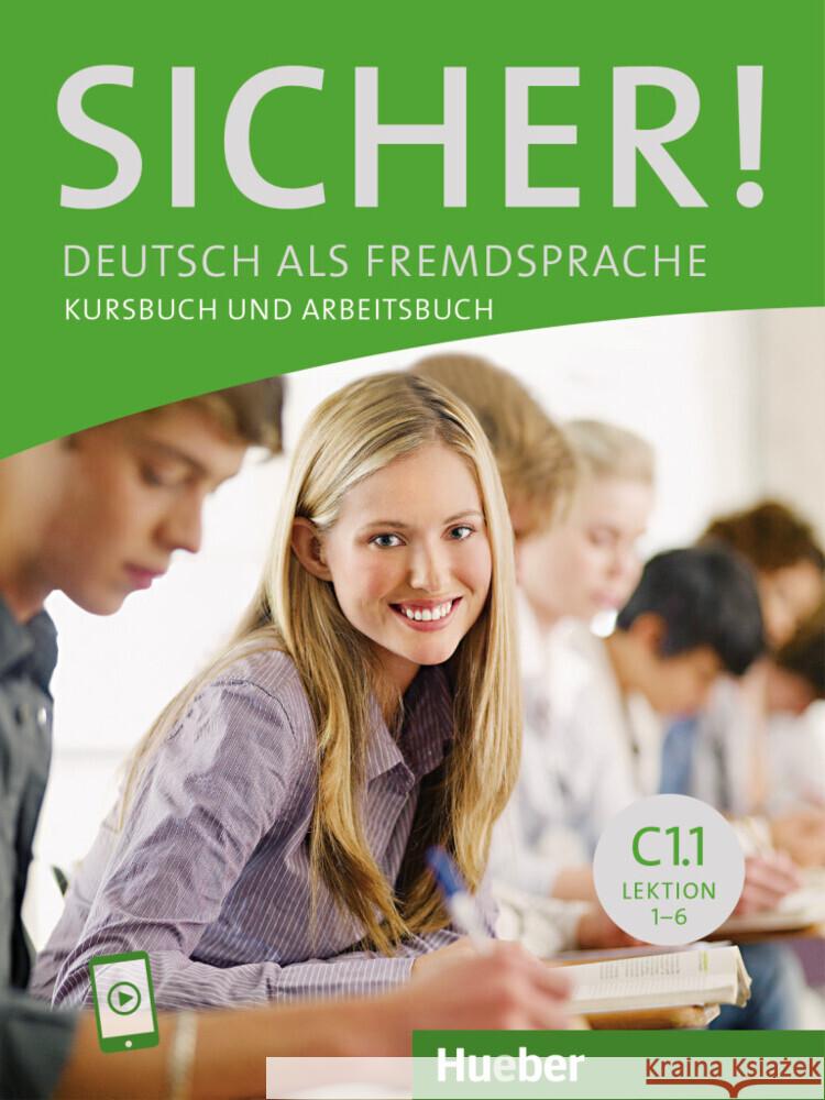 Sicher! C1.1 Perlmann-Balme, Michaela, Schwalb, Susanne, Matussek, Magdalena 9783195412087 Hueber