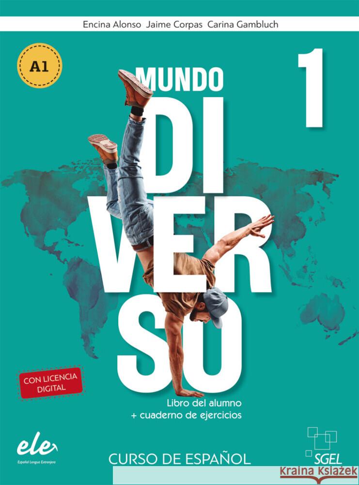 Mundo Diverso 1, m. 1 Buch, m. 1 Beilage Alonso, Encina, Corpas, Jaime, Gambluch, Carina 9783195445023 Hueber