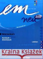 Kursbuch und Arbeitsbuch (Lektion 6-10), m. Audio-CD Perlmann-Balme, Michaela Schwalb, Susanne Baier, Gabi  9783195516969 Hueber