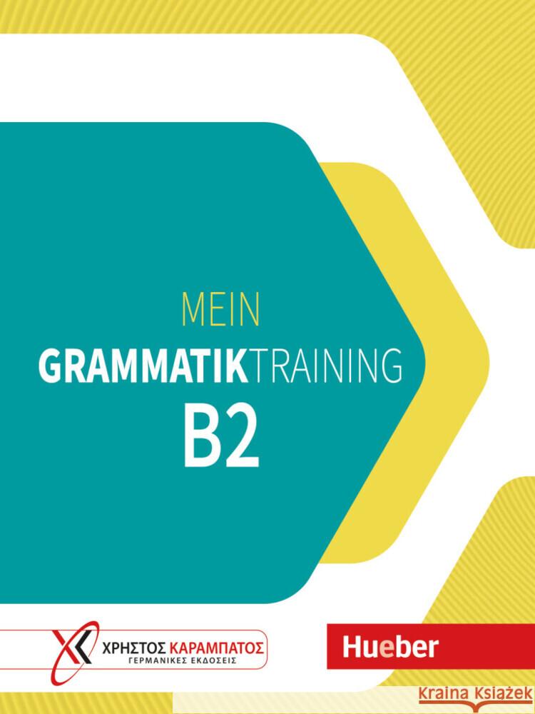 Mein Grammatiktraining B2 Papadopoulou, Maria, Glotz-Kastanis, Jo 9783195616843