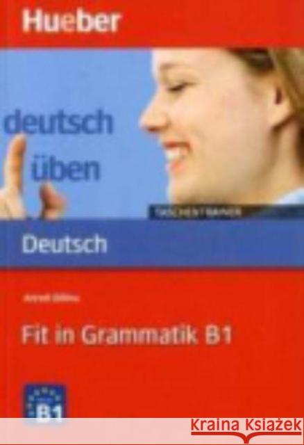 Fit in Grammatik B1 Billina, Anneli   9783196074932