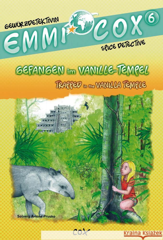 Emmi Cox 6 - Gefangen im Vanille-Tempel/Trapped in the Vanilla Temple Prusko, Solveig Ariane 9783196196016 Hueber