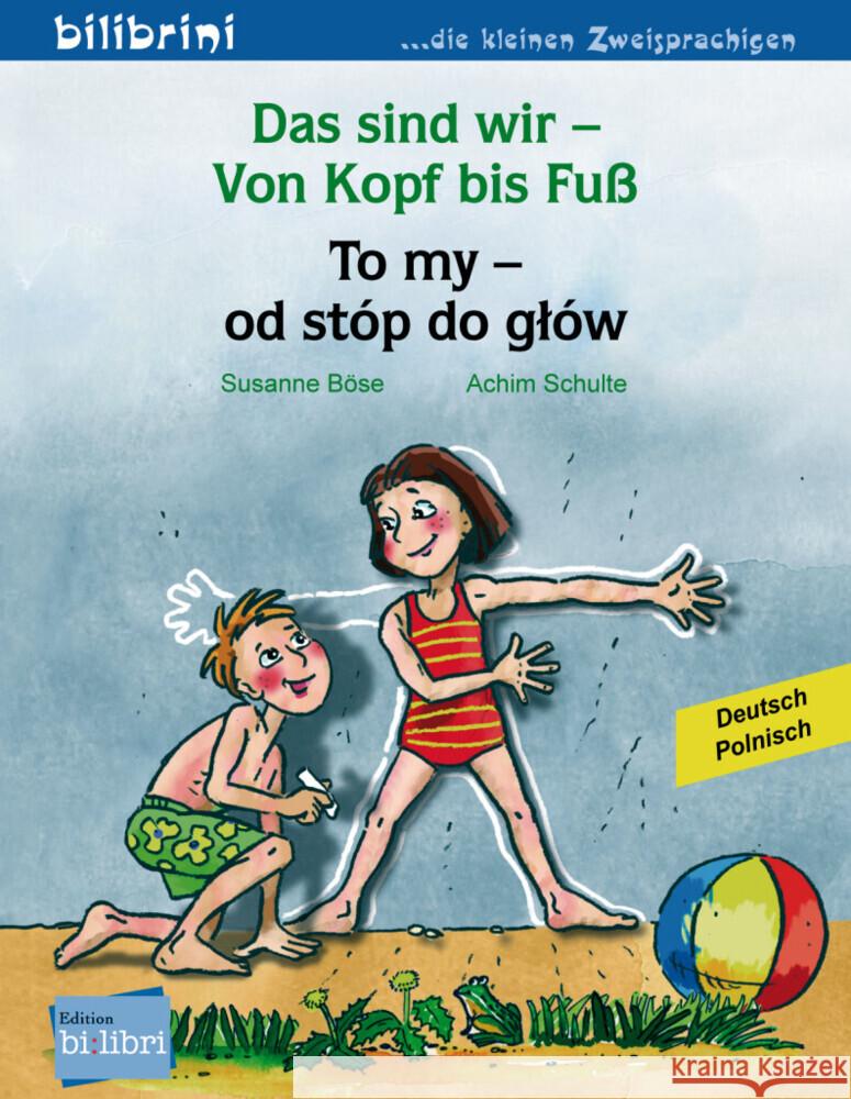 Das sind wir - Von Kopf bis Fuß Böse, Susanne 9783196496017