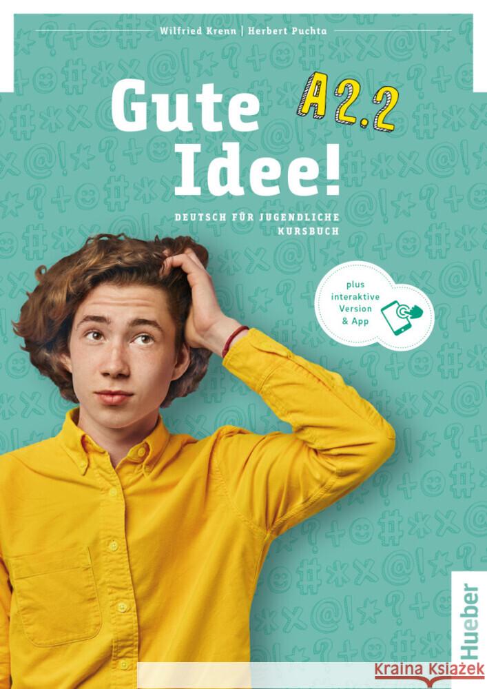 Gute Idee! A2.2, m. 1 Buch, m. 1 Beilage Krenn, Wilfried, Puchta, Herbert 9783196518245