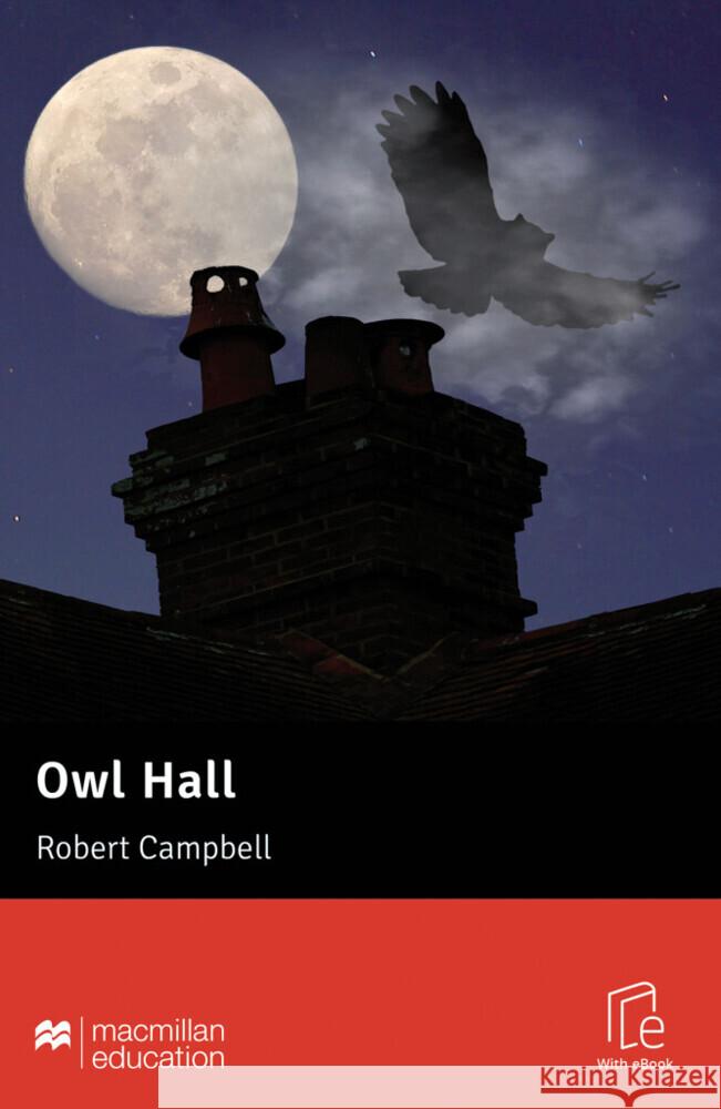 Owl Hall, m. 1 Buch, m. 1 Beilage Campbell, Robert, Clandfield, Lindsay 9783198029664 Hueber