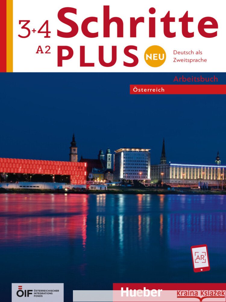 Schritte plus Neu 3+4 - Österreich Niebisch, Daniela, Pude, Angela, Reimann, Monika 9783198310809 Hueber