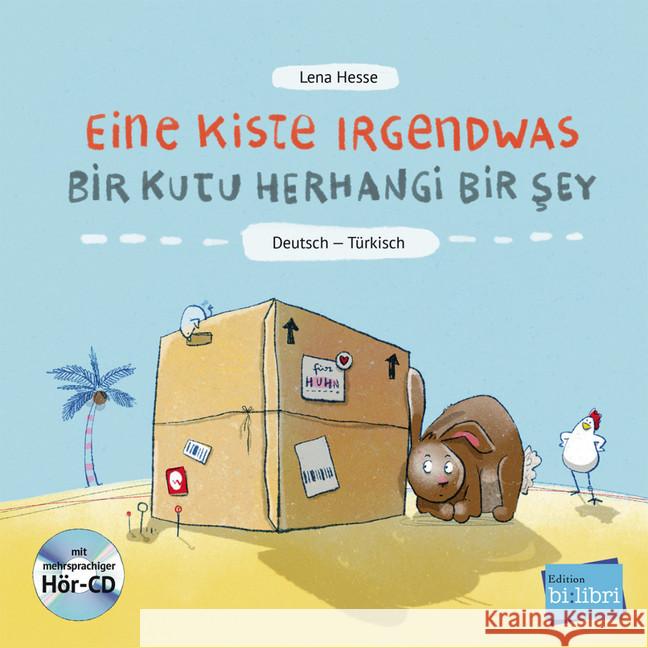 Eine Kiste Irgendwas, Deutsch-Türkisch, m. Audio-CD : Mit mehrsprachiger Hör-CD Hesse, Lena 9783198395998 Edition bi:libri