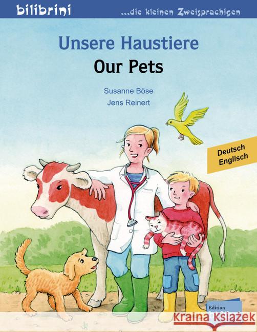 Unsere Haustiere, Deutsch-Englisch Böse, Susanne; Reinert, Jens 9783198595992 Edition bi:libri