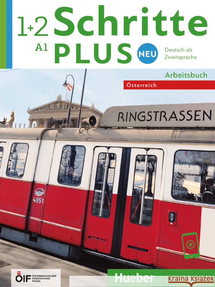 Schritte plus Neu 1+2 - Österreich Bovermann, Monika, Niebisch, Daniela, Penning-Hiemstra, Sylvette 9783198610800