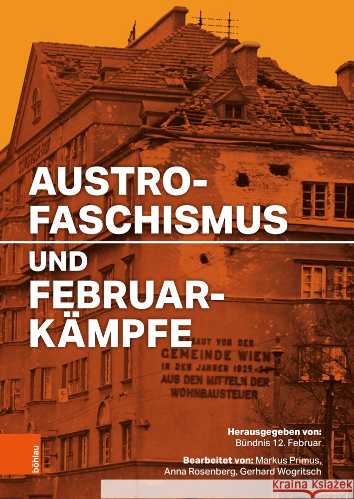 Austrofaschismus Und Februarkampfe Bohlau Verlag Wien 9783205221388 Bohlau Verlag