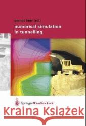 Numerical Simulation in Tunnelling Gernot Beer 9783211005156 Springer Verlag GmbH