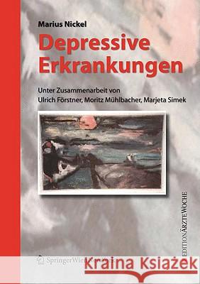 Depressive Erkrankungen Marius Nickel 9783211792766 Springer