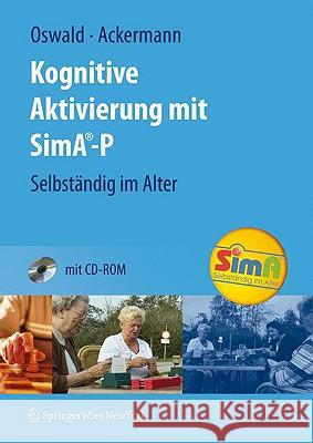 Aktivierung Mit Sima-P: Selbständig Im Alter Oswald, Wolf-D 9783211799321 Springer