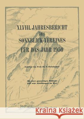 Jahresbericht Des Sonnblick-Vereines Für Das Jahr 1950 Steinhauser, Ferdinand 9783211802601 Springer