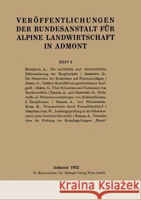 Veröffentlichungen Der Bundesanstalt Für Alpine Landwirtschaft in Admont Bruckner, A. 9783211802878 Springer