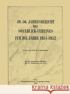 49.-50. Jahresbericht Des Sonnblick-Vereines Für Die Jahre 1951-1952 Steinhauser, Ferdinand 9783211803394 Springer