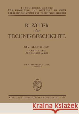 Blätter Für Technikgeschichte Nagler, Josef 9783211804360