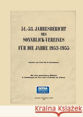 51.-53. Jahresbericht Des Sonnblick-Vereines Für Die Jahre 1953-1955 Steinhauser, Ferdinand 9783211804421