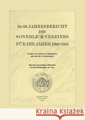 58.-59. Jahresbericht Des Sonnblick-Vereines Für Die Jahre 1960-1961 Steinhauser, Ferdinand 9783211806432 Springer
