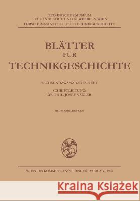 Blätter Für Technikgeschichte Nagler, Josef 9783211806739