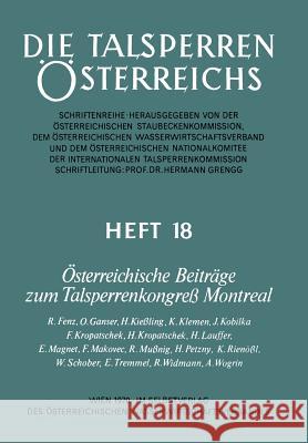 Österreichische Beiträge Zum Talsperrenkongreß Montreal Fenz, R. 9783211809600 Springer