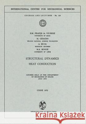 Structural Dynamics: Heat Conduction Fraeijs De Veubeke, B. M. 9783211812013 Springer