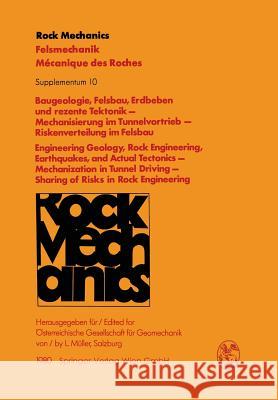 Baugeologie, Felsbau, Erdbeben Und Rezente Tektonik -- Mechanisierung Im Tunnelvortrieb -- Riskenverteilung Im Felsbau / Engineering Geology, Rock Eng Müller, L. 9783211816011 Springer
