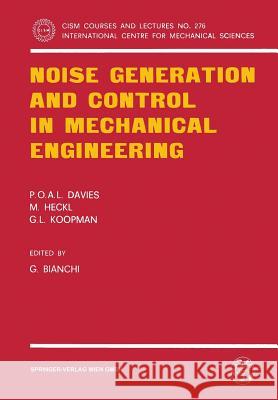 Noise Generation and Control in Mechanical Engineering P. O. a. L. Davies M. Heckl G. L. Koopmann 9783211817100 Springer