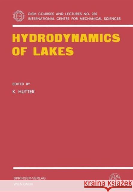 Hydrodynamics of Lakes K. Hutter 9783211818121 Springer