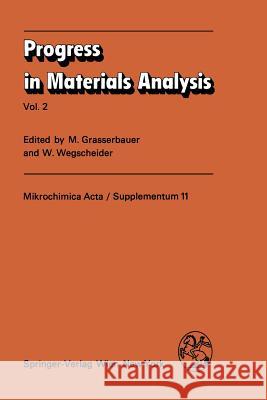 Progress in Materials Analysis: Vol. 2 Grasserbauer, M. 9783211819050 Springer