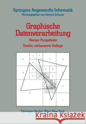 Graphische Datenverarbeitung Werner Purgathofer 9783211819548