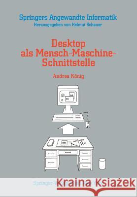 Desktop ALS Mensch-Maschine-Schnittstelle Andrea Kanig 9783211821350