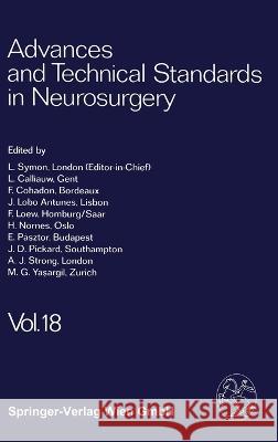 Advances and Technical Standards in Neurosurgery 18 L. Symon 9783211822432 Springer