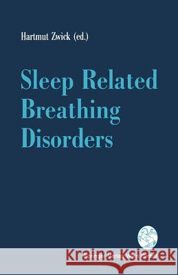 Sleep Related Breathing Disorders Hartmut Zwick Zwick Hartmut 9783211823767 Springer